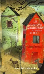 Les gloutons glouterons du village de Frip