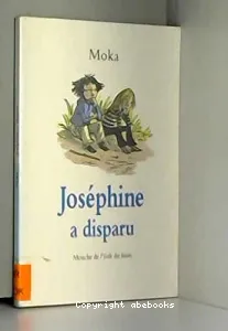 Joséphine a disparu