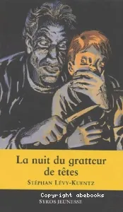 La nuit du gratteur de têtes