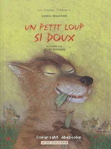 Un petit loup si doux