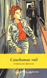 Cauchemar-rail