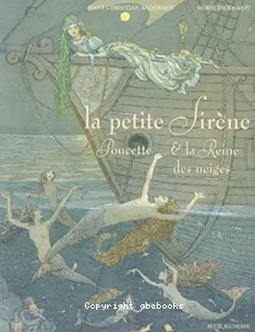 La petite sirène ; Poucette ; & La reine des neiges