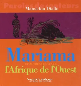 Mariama et autres contes d'Afrique de l'Ouest