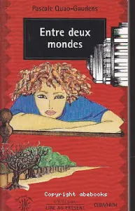 Entre deux mondes