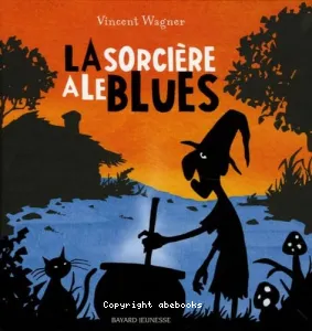 La sorcière a le blues