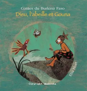 Dieu, l'abeille et Gouna