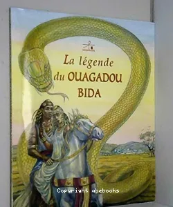 La Légende du Ouagadou-Bida