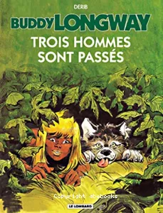 Trois hommes sont passés