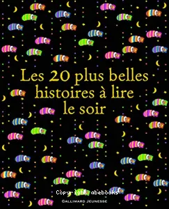 Les 20 plus belles histoires à lire le soir