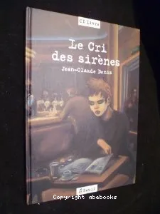 Le cri des sirènes