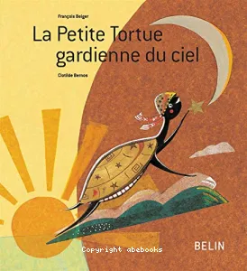 La petite tortue gardienne du ciel