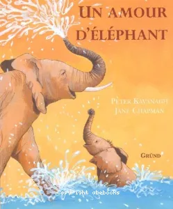 Un amour d'éléphant