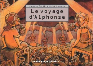 Le voyage d'Alphonse