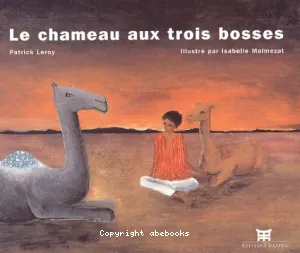 Le chameau aux trois bosses