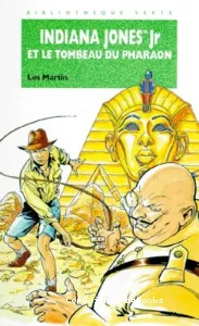 Indiana Jones Jr et le tombeau du pharaon