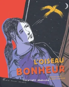 L'oiseau bonheur