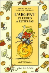 L'argent et l'euro à petits pas