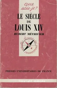 Le siècle de Louis XIV