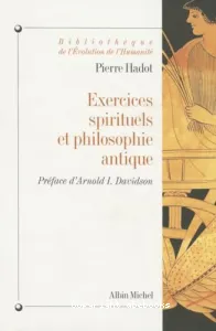 Exercices spirituels et philosophie antique