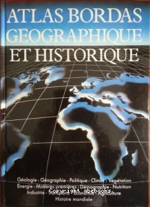 Atlas Bordas géographique et historique