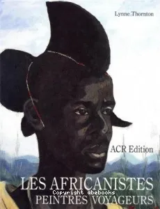 Les Africanistes, peintres voyageurs