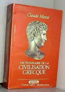 Dictionnaire de la civilisation grecque