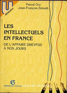 Les intellectuels en France de l'affaire Dreyfus à nos jours