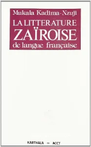 La Littérature zaïroise de langue française