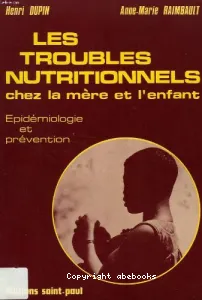 Les Troubles nutritionnels chez la mère et l'enfant