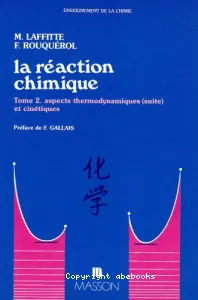 Aspects thermodynamiques (suite) et cinétiques