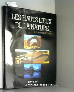 Les Hauts lieux de la nature