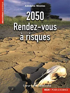 2050, rendez-vous à risques