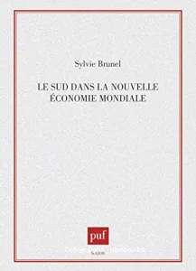 Le Sud dans la nouvelle économie mondiale