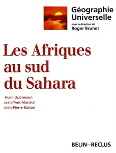 Les Afriques au sud du Sahara