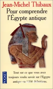 Pour comprendre l'Égypte antique