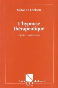 L'hypnose thérapeutique