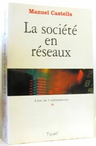 La société en réseaux