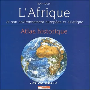 L'Afrique et son environnement européen et asiatique