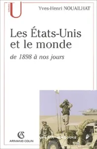 Les États-Unis et le monde de 1898 à nos jours