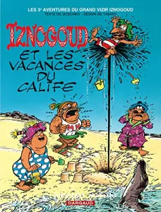 Iznogoud et les vacances du calife