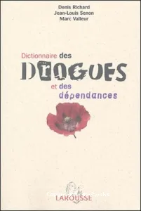 Dictionnaire des drogues et des dépendances