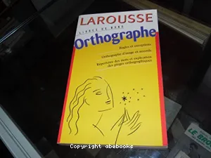 Larousse. Orthographe