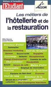 Les métiers de l'hôtellerie et de la restauration