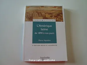 L'Amérique latine de 1890 à nos jours