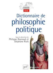 Dictionnaire de philosophie politique