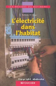 L'électricité dans l'habitat