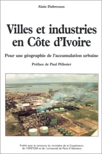 Villes et industries en Côte d'Ivoire