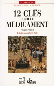 12 clés pour le médicament