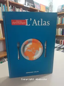 L'atlas [du] Monde diplomatique