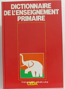 Dictionnaire de l'enseignement primaire